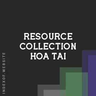 Resource Collection Hoa Tai | Indexof