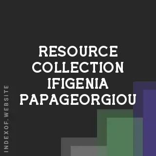 Resource Collection Ifigenia Papageorgiou | Indexof