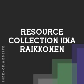 Resource Collection Iina Raikkonen | Indexof