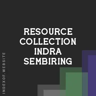 Resource Collection Indra Sembiring | Indexof
