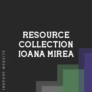 Resource Collection Ioana Mirea | Indexof