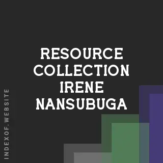 Resource Collection Irene Nansubuga | Indexof
