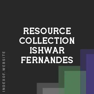 Resource Collection Ishwar Fernandes | Indexof