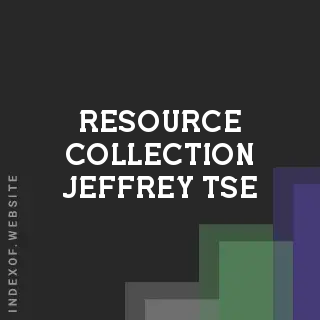 Resource Collection Jeffrey Tse | Indexof