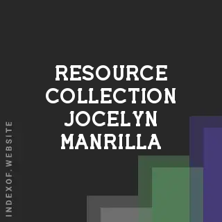 Resource Collection Jocelyn Manrilla | Indexof