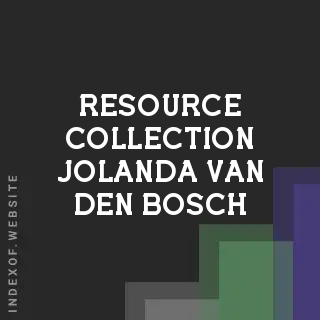 Resource Collection Jolanda van den Bosch | Indexof