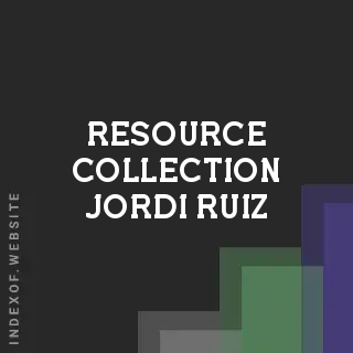Resource Collection Jordi Ruiz | Indexof