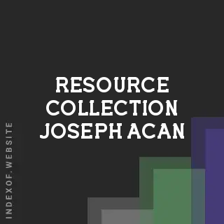 Resource Collection Joseph Acan | Indexof