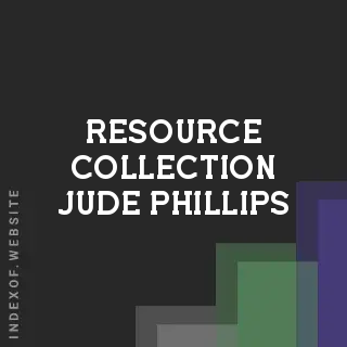 Resource Collection Jude Phillips | Indexof