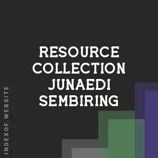 Resource Collection Junaedi Sembiring | Indexof