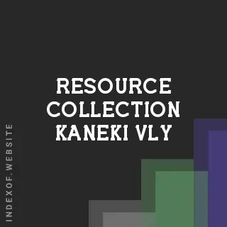 Resource Collection Kaneki Vly | Indexof