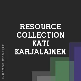 Resource Collection Kati Karjalainen | Indexof