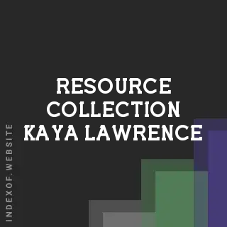 Resource Collection Kaya Lawrence | Indexof