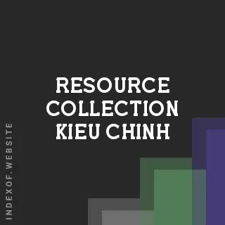 Resource Collection Kieu Chinh | Indexof