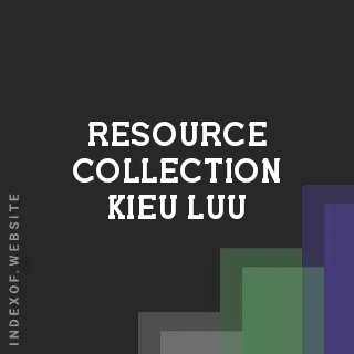 Resource Collection Kieu Luu | Indexof
