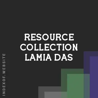 Resource Collection Lamia Das | Indexof