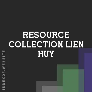Resource Collection Lien Huy | Indexof
