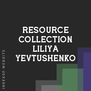 Resource Collection Liliya Yevtushenko | Indexof