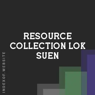 Resource Collection Lok Suen | Indexof