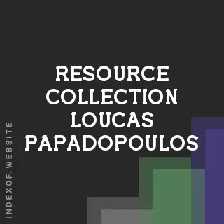 Resource Collection Loucas Papadopoulos | Indexof