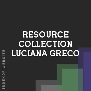 Resource Collection Luciana Greco | Indexof