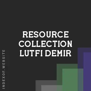 Resource Collection Lutfi Demir | Indexof