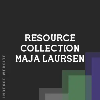 Resource Collection Maja Laursen | Indexof