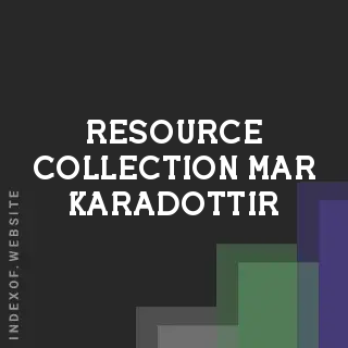 Resource Collection Mar Karadottir | Indexof