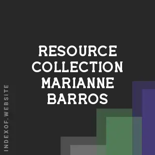 Resource Collection Marianne Barros | Indexof