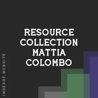 Resource Collection Mattia Colombo | Indexof