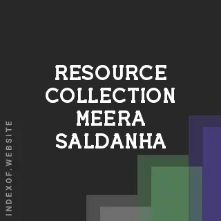 Resource Collection Meera Saldanha | Indexof