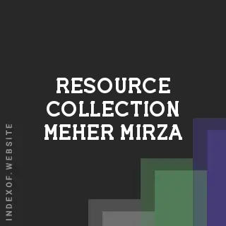 Resource Collection Meher Mirza | Indexof