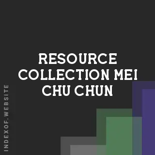 Resource Collection Mei-chu Chun | Indexof