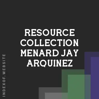 Resource Collection Menard Jay Arquinez | Indexof