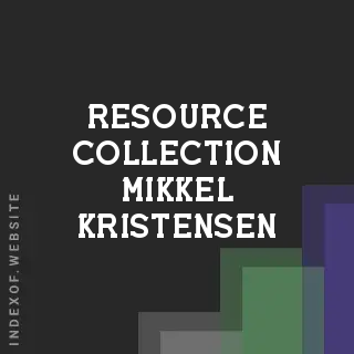 Resource Collection Mikkel Kristensen | Indexof