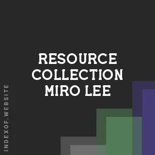 Resource Collection Miro Lee | Indexof