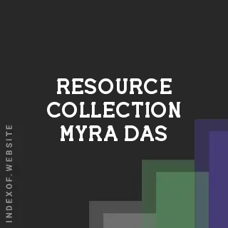 Resource Collection Myra Das | Indexof