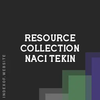 Resource Collection Naci Tekin | Indexof