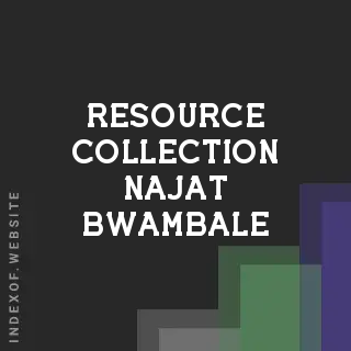 Resource Collection Najat Bwambale | Indexof