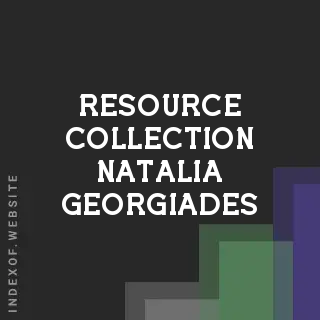 Resource Collection Natalia Georgiades | Indexof