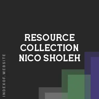 Resource Collection Nico Sholeh | Indexof