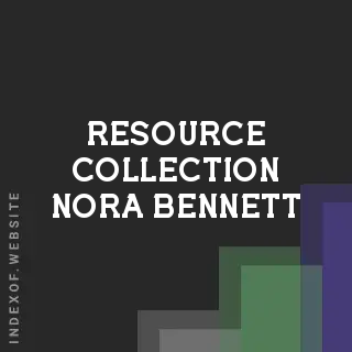 Resource Collection Nora Bennett | Indexof