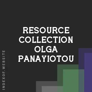 Resource Collection Olga Panayiotou | Indexof