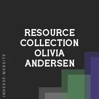 Resource Collection Olivia Andersen | Indexof