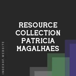 Resource Collection Patricia Magalhaes | Indexof