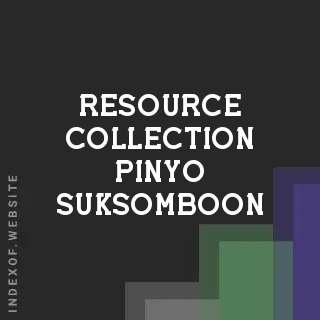 Resource Collection Pinyo Suksomboon | Indexof