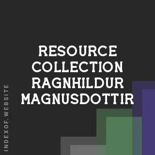 Resource Collection Ragnhildur Magnusdottir | Indexof