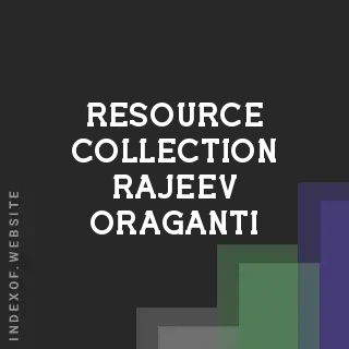 Resource Collection Rajeev Oraganti | Indexof