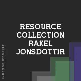 Resource Collection Rakel Jonsdottir | Indexof