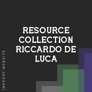 Resource Collection Riccardo De Luca | Indexof